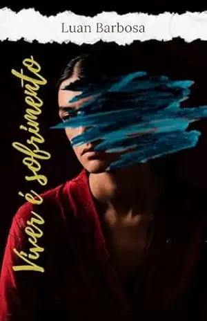 Viver é sofrimento… – Luan Barbosa