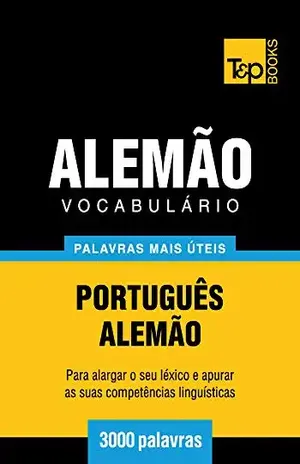 Capa do livro Vocabulário Português–Alemão – 3000 palavras mais úteis - Andrey Taranov