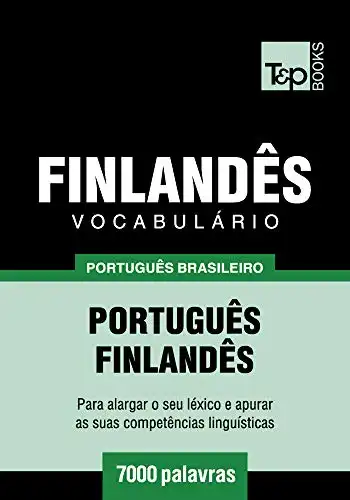 Baixar Vocabulário Português Brasileiro–Finlandês – 7000 palavras (Brazilian Portuguese Collection Livro 75) pdf, epub, mobi, eBook