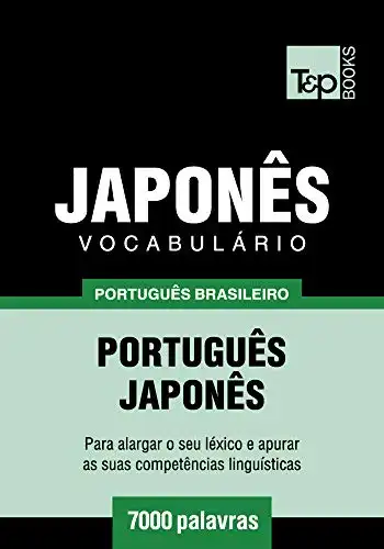 Baixar Vocabulário Português Brasileiro–Japonês – 7000 palavras (Brazilian Portuguese Collection Livro 123) pdf, epub, mobi, eBook