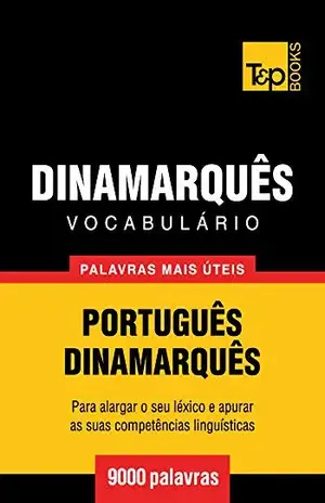 Capa do livro Vocabulário Português–Dinamarquês – 9000 palavras mais úteis - Andrey Taranov