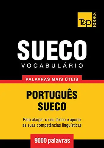 Baixar Vocabulário Português–Sueco – 9000 palavras mais úteis (European Portuguese Collection Livro 274) pdf, epub, mobi, eBook