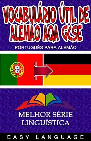 Capa do livro Vocabulário Útil de Alemão AQA GCSE (PORTUGUÊS PARA ALEMÃO) - Easy  Language