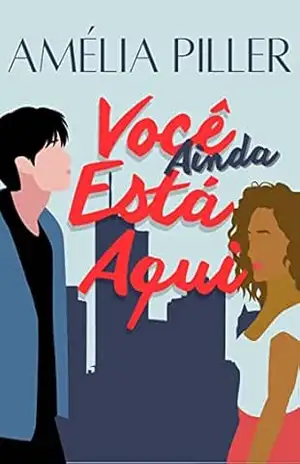 Você Ainda Está Aqui – Amélia Piller Você Ainda Está Aqui – Amélia Piller