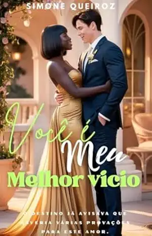 VOCÊ É MEU MELHOR VÍCIO – SIMONE  QUEIROZ