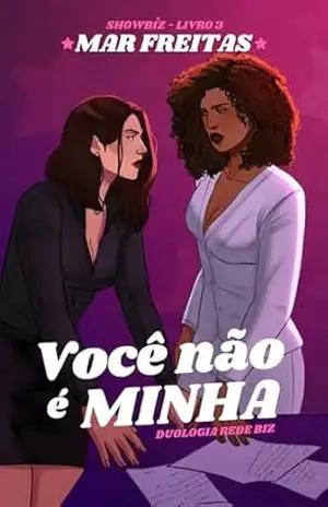Você não é minha (Showbiz) – Mar Freitas