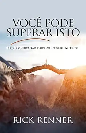 Você Pode Superar Isto – Rick Renner