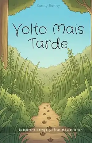 Capa do livro Volto Mais Tarde - Sunny Bunny