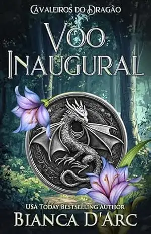 Voo Inaugural (Cavaleiros do Dragão Livro 1) – Bianca D’Arc