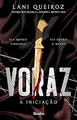 Voraz I: A iniciação – Lani Queiroz
