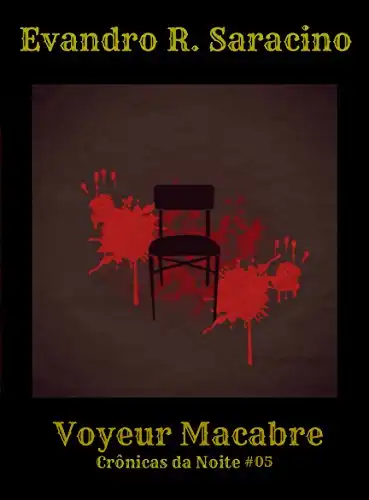 Baixar Voyeur Macabre (Crônicas da Noite Livro 5) pdf, epub, mobi, eBook