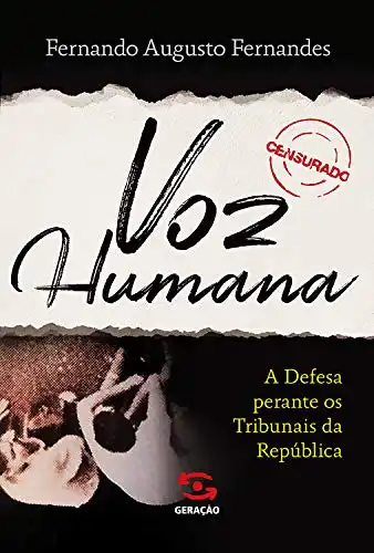 Baixar Voz Humana: A Defesa Perante os Tribunais da República pdf, epub, mobi, eBook