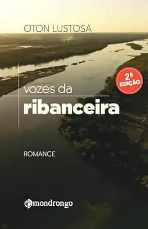 Vozes da ribanceira – Oton Lustosa Vozes da ribanceira – Oton Lustosa
