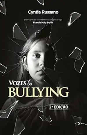 VOZES DO BULLYING – Cyntia Russano Silva VOZES DO BULLYING – Cyntia Russano Silva