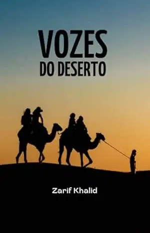 Vozes Do Deserto – Zarif Khalid