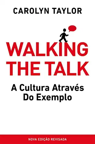 Baixar Walking the Talk: A Cultura através do exemplo pdf, epub, mobi, eBook