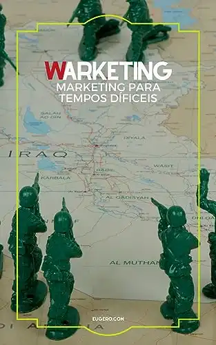 Baixar Warketing: Marketing para tempos díficeis pdf, epub, mobi, eBook