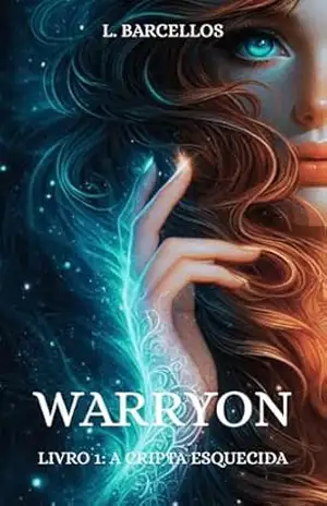 Capa do livro Warryon: Livro 1 – A Cripta Esquecida - L. Barcellos