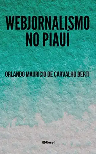 Baixar Webjornalismo no Piauí pdf, epub, mobi, eBook