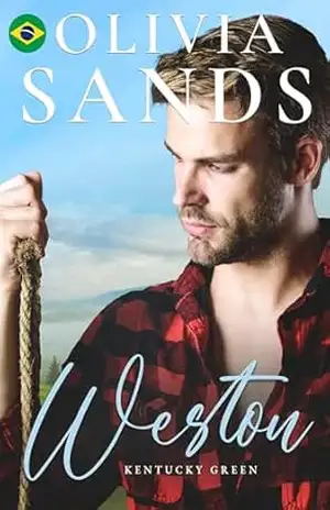 Weston: (português brasileiro) (Kentucky Green (Português brasileiro) uma série contemporânea de romances aconchegantes em uma pequena cidade. Livro 4) – Olivia Sands