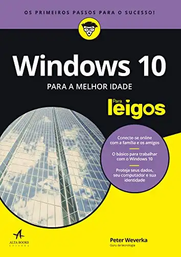 Baixar Windows 10 para a Melhor Idade Para Leigos pdf, epub, mobi, eBook