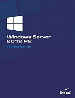 Baixar Windows Server 2012 R2 (Informática) pdf, epub, mobi, eBook