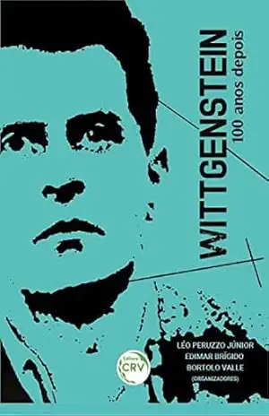 WITTGENSTEIN: 100 anos depois – Léo Peruzzo Júnior