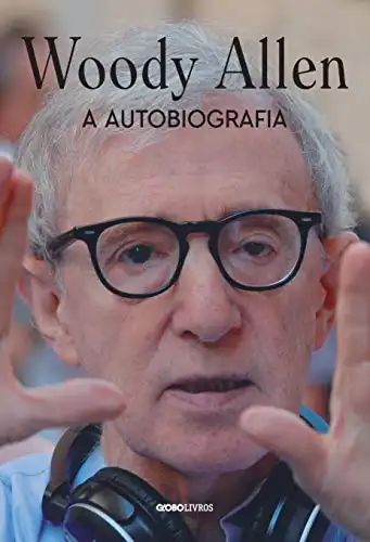 Baixar Woody Allen: a autobiografia pdf, epub, mobi, eBook