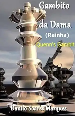 Capa do livro Xadrez–gambito Da Dama (rainha) - Danilo Soares Marques