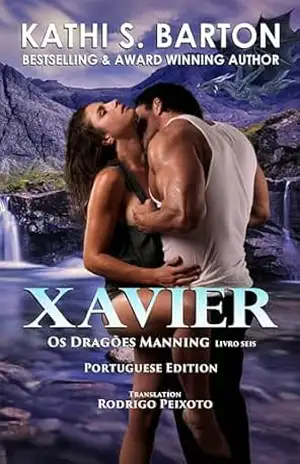 Xavier: Os Dragões Manning Livro seis - Kathi S. Barton