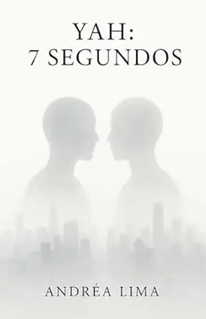 Capa do livro YAH: 7 segundos - ANDREA LIMA