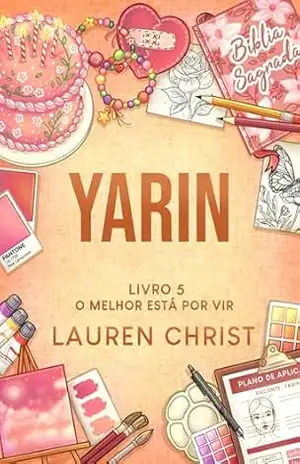 Yarin (O melhor está por vir Livro 5) – Lauren Christ