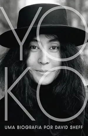 Yoko: Uma biografia – David Sheff
