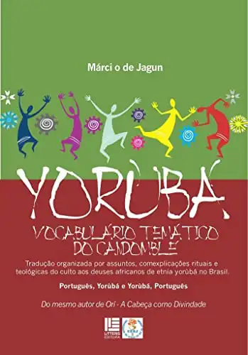 Baixar Yorùbá: Vobabulário Temático do Candomblé pdf, epub, mobi, eBook