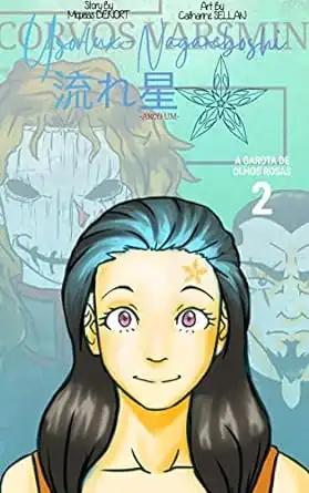 Baixar Ysorlux Nagareboshi – Arco Um: Cap. 02 – A Garota de Olhos Rosas pdf, epub, mobi, eBook