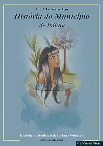 Baixar Y'Una Noiva Azul: História do Município de Ibiúna pdf, epub, mobi, eBook