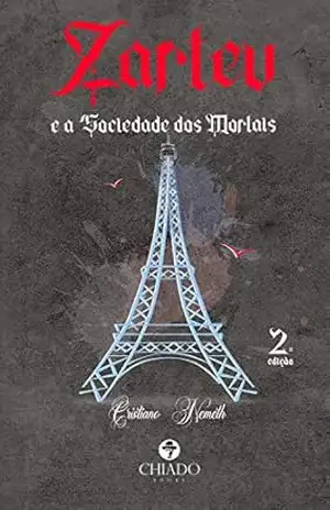 Zarteu e a Sociedade dos Mortais – Cristiano Nemeth Zarteu e a Sociedade dos Mortais – Cristiano Nemeth