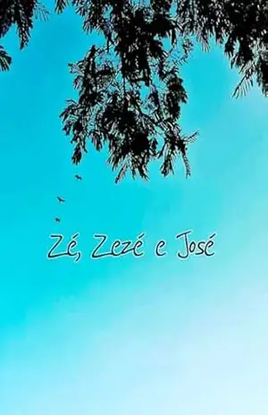 Zé, Zezé e José – Adécio Anjos Zé, Zezé e José – Adécio Anjos