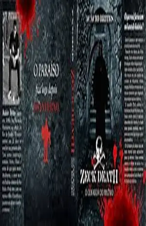 Zeck Death: O Ceifador do Milênio – Acácio Brites Zeck Death: O Ceifador do Milênio – Acácio Brites