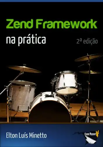 Baixar Zend Framework na pratica pdf, epub, mobi, eBook