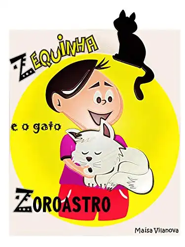 Baixar Zequinha e o gato Zoroastro pdf, epub, mobi, eBook