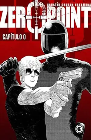 Capa do livro Zero Point – Capítulo 0 - Agustín Graham Nakamura