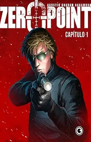 Capa do livro Zero Point – Capítulo 1 - Agustín Graham Nakamura