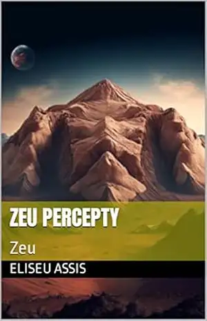 Zeu percepty: Zeu – Eliseu Assis Zeu percepty: Zeu – Eliseu Assis