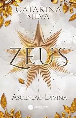 Capa do livro Zeus – Ascensão Divina - catarina silva