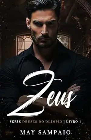 ZEUS: DEUSES DO OLÍMPIO (DEUSES DO OLIMPO Livro 1) – MAY  SAMPAIO