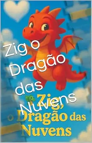 Zig o Dragão das Nuvens – H L Zig o Dragão das Nuvens – H L