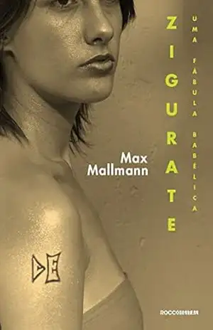 Capa do livro Zigurate: Uma fábula babélica - Max Mallmann