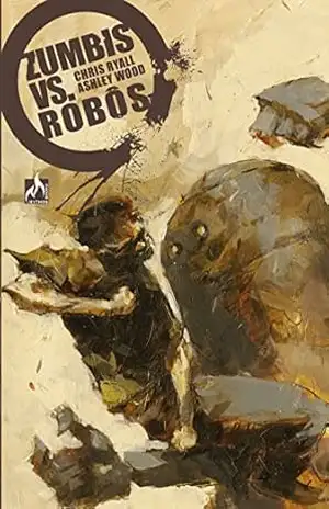 Capa do livro Zumbis Versus Robôs - Chris Ryall