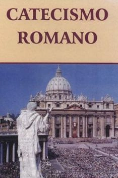Baixar Catecismo Romano pdf, epub, mobi, eBook